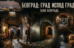 GRAD ISPOD GRADA: TAJNE BEOGRADA KOJE MALO KO ZNA