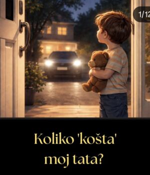 Koliko ‘košta’ moj tata? Dirljiva priča koja je rasplakala region